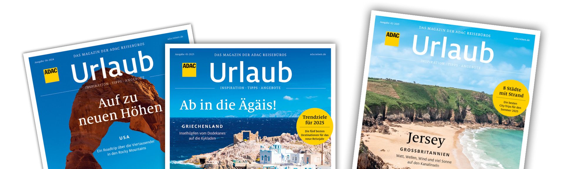  Drei ADAC-Magazincover im oberen Anschnitt. Titel ‚Auf zu neuen Höhen‘, ‚Ab in die Ägäis!‘ und ‚Jersey – Großbritannien‘, jeweils mit ADAC-Logo und gelben Textmarkierungen.
